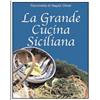 TASCABILI GIUNTI La grande cucina siciliana