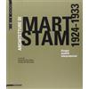 Il Poligrafo Architetture di Mart Stam (1924-1933). Disegni, modelli, interpretazioni