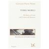 Donzelli Editore Terre mobili. Dal Belice al Friuli dall'Umbria all'Abruzzo