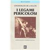 BUR Biblioteca Univ. Rizzoli I legami pericolosi