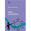 Pensa Multimedia Edusfera. Processi di apprendimento e macchine culturali nell'era social