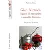 Il leone verde Gian Burrasca. Ragazzi di marzapane e cervello di crema. La cucina di Vamba