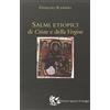 Appunti di Viaggio I salmi etiopici di Cristo e della Vergine