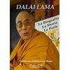 ORO Dalai Lama. La biografia, la storia, le perle