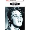 Tuttle Edizioni Rockabilly. Gioventù, ritmo e sesso