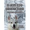 Youcanprint Il cane lupo cecoslovacco