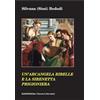 PERCORSI NARRATIVI Un'arcangela ribelle e la sirenetta prigioniera