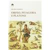 Tipheret Orfeo, Pitagora e Platone