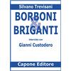 Capone Editore Borboni e briganti. Intervista con Gianni Custodero