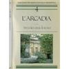 Palombi Editori L'Arcadia. Trecento anni di storia