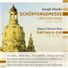 Rondeau Schoepfungsmesse (Creation Mass)/Sinfonia B-Dur (S