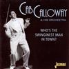 Cab Calloway and His Orchestra Who's the Swinginest Man in Town? (CD) Album