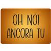 bubbleshirt Tappeto Zerbino - Oh No! Ancora Tu | Tappeto Divertente