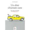 ERGA Un elisir chiamato cane. Io con te rivivo