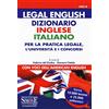 Edizioni Simone Legal english. Dizionario inglese-italiano per la pratica legale, l'Università e i concorsi. Con voci dell'american english