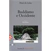 JACA BOOK Opera omnia. Nuova ediz.. Buddismo e occidente. Buddismo (Vol. 22)