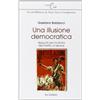 IL SALOTTO DI CLIO Una illusione democratica. Appunti per la storia del Partito d'Azione