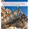 GANGEMI Annali del barocco in Sicilia. Apparati festivi e macchine tra Rinascimento e Barocco. Cerimonie, potere e città nell'area del Mediterraneo. Ediz. italiana e inglese (Vol. 10)