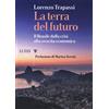 Luiss University Press La terra del futuro. Il Brasile, dalla crisi alla crescita economica