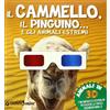 GIUNTI JUNIOR Il cammello, il pinguino... e gli animali estremi