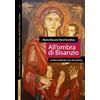 Quorum Edizioni All'ombra di Bisanzio. Icone di Bari tra XII e XIV secolo