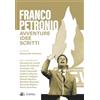 Eclettica Edizioni Franco Petronio. Avventure idee scritti