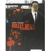 Linea Chiara Bullet to the head. Jimmy Bobo