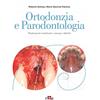 Edra Ortodonzia e parodontologia. Trattamenti combinati e sinergie cliniche
