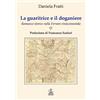 faust edizioni La guaritrice e il doganiere. Romanzo storico nella Ferrara rinascimentale