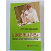 SENSUS ECCLESIAE Il cuore della Chiesa. Catechesi di papa Francesco sulla Messa