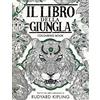 Magazzini Salani Il libro della giungla. Colouring book. Ediz. illustrata
