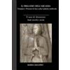 YOUCANPRINT Il preludio dell'Arcadia. Templari e priorato di Sion nella Calabria medievale. Il caso di Altomonte