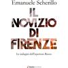 Giazira Scritture Il novizio di Firenze. Le indagini dell'ispettore Russo