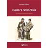 Kairòs Figlio 'e 'ntrocchia. Una selezione di modi di dire napoletani