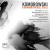 Dux Komorowski: For Whom The Bell Tolls