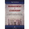 Giovanni Fioriti Editore Management e leadership. In che modo la prospettiva evoluzionistica può migliorare la gestione delle risorse umane