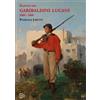 Photo Travel Editions Elenco dei Garibaldini lucani 1860-1866