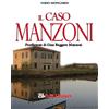 Parallelo45 Edizioni Il caso Manzoni