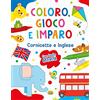 Grillo Parlante Cornicette e inglese. Coloro, gioco e imparo. Ediz. a colori. Con pennarelli