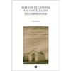Universitas Studiorum Matilde di Canossa e il Castellazzo di Campagnola