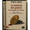 Barbera La moneta del potere ha sempre tre facce. Cadaveri offshore per il commissario Lupo Belacqua