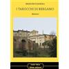 Silele I tarocchi di Bergamo