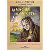 ANTARES EDITORE LA VECCHIA DELL'ACETO LUIGI NATOLI (W.GALT) 2016 ANTARES EDITORE