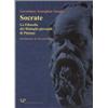 Vita E Pensiero Socrate. La Filosofia dei Dialoghi giovanili di Platone