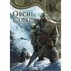 Editoriale Cosmo Orchi e goblin. Gri'im/Sa'ar (Vol. 2)