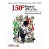 SULLE ROTTE DELL'IMMAGINARIO 150° Storie d'Italia. L' avventura comune. Dalla seconda guerra mondiale a oggi (Vol. 2)