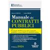 Neldiritto Editore Manuale dei contratti pubblici con Formulario del Processo 2024: 3
