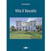 Artemide Villa il Vascello. Ediz. a colori