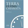 Antiga Edizioni Terra ultima chiamata