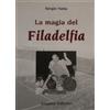 SAGGISTICA SPORTIVA La magia del Filadelfia